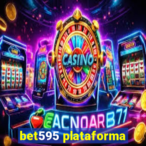 bet595 plataforma